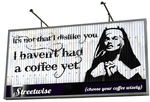 luvly billboards coffee ads for streetwise coffee